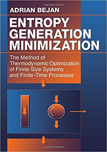 Entropy Generation Minimization: The Method of Thermodynamic Optimization of Finite-Size Systems and Finite-Time Processes - Original PDF